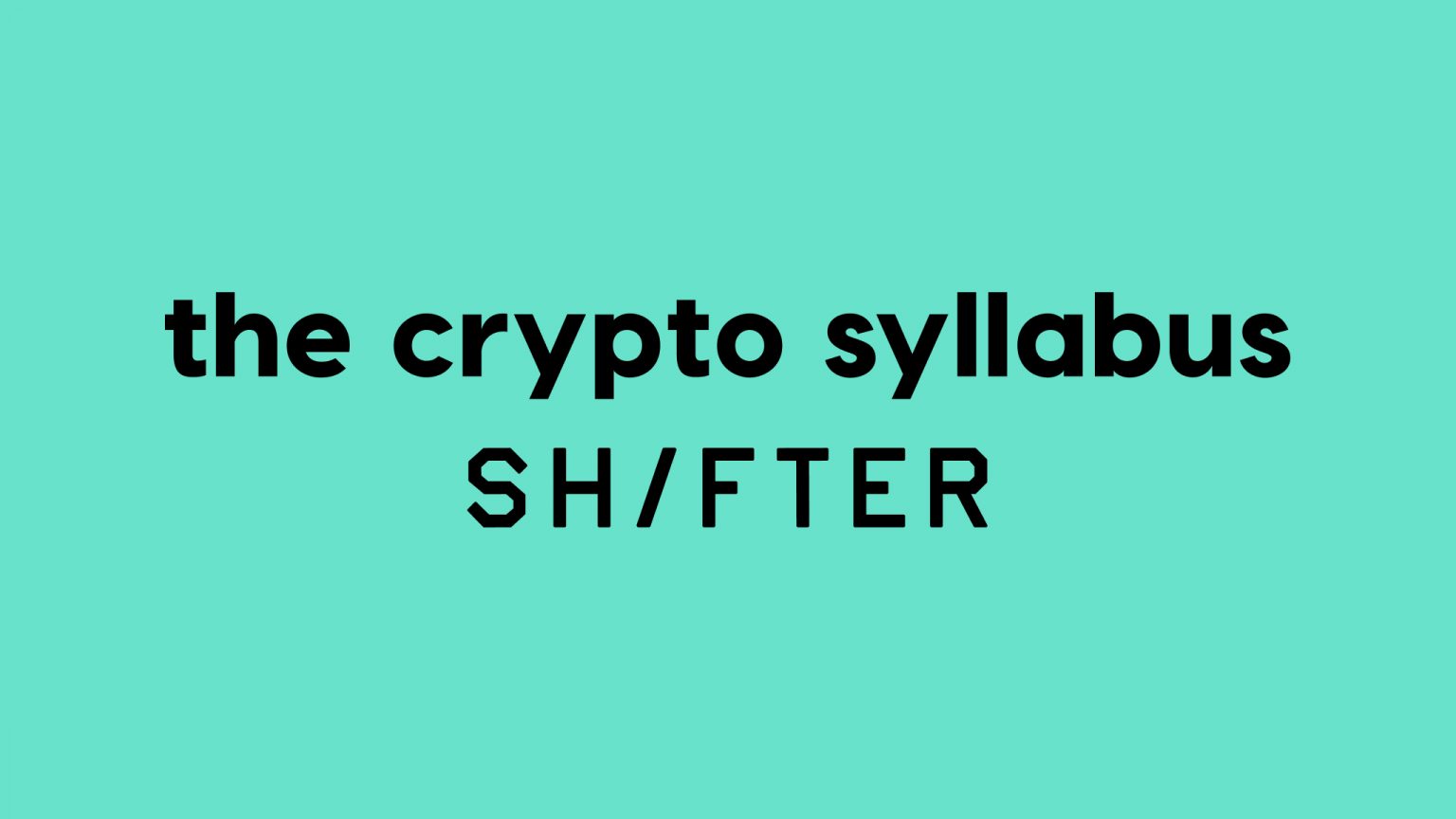 Shifter x The Crypto Syllabus